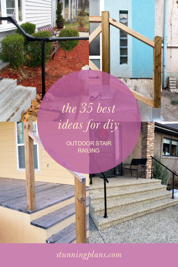 The 35 Best Ideas For Diy Outdoor Stair Railing - Home, Family, Style ...